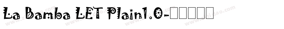La Bamba LET Plain1.0字体转换